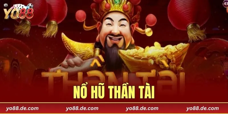 Nổ hũ Thần Tài