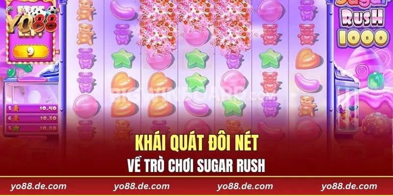 Khái quát đôi nét về trò chơi Sugar Rush