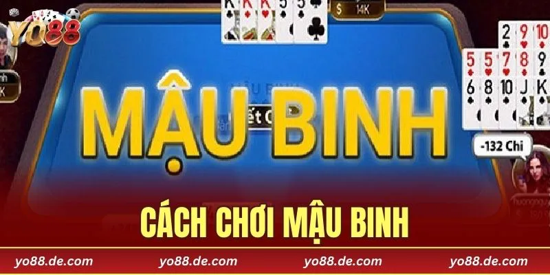 Cách chơi Mậu Binh