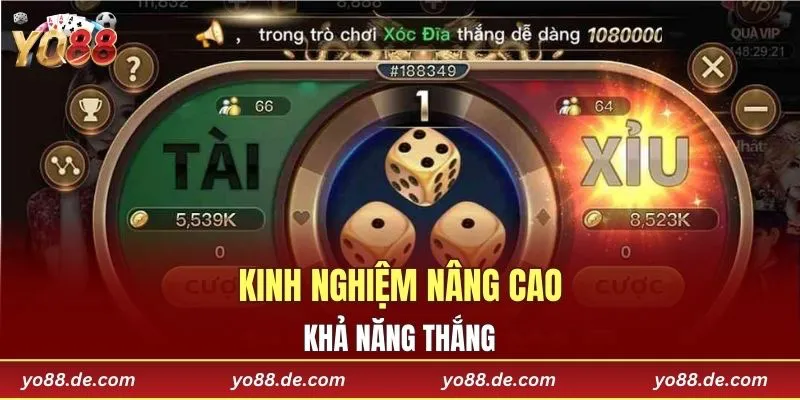 Cách chơi Tài Xỉu tăng khả năng thắng