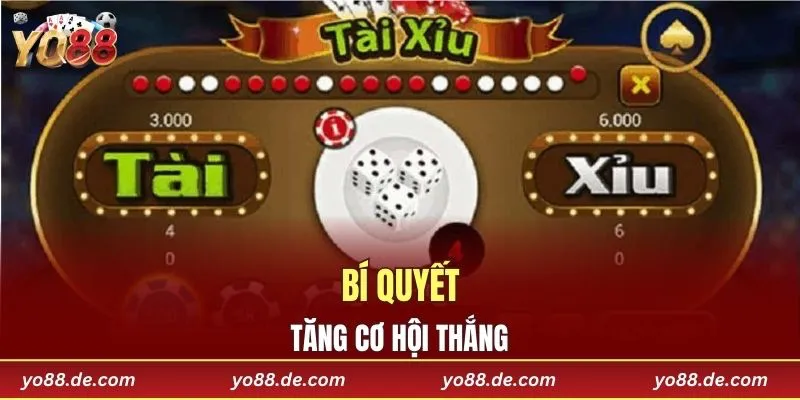 Bí quyết tăng cơ hội thắng