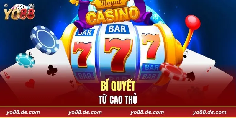 Bí quyết từ cao thủ
